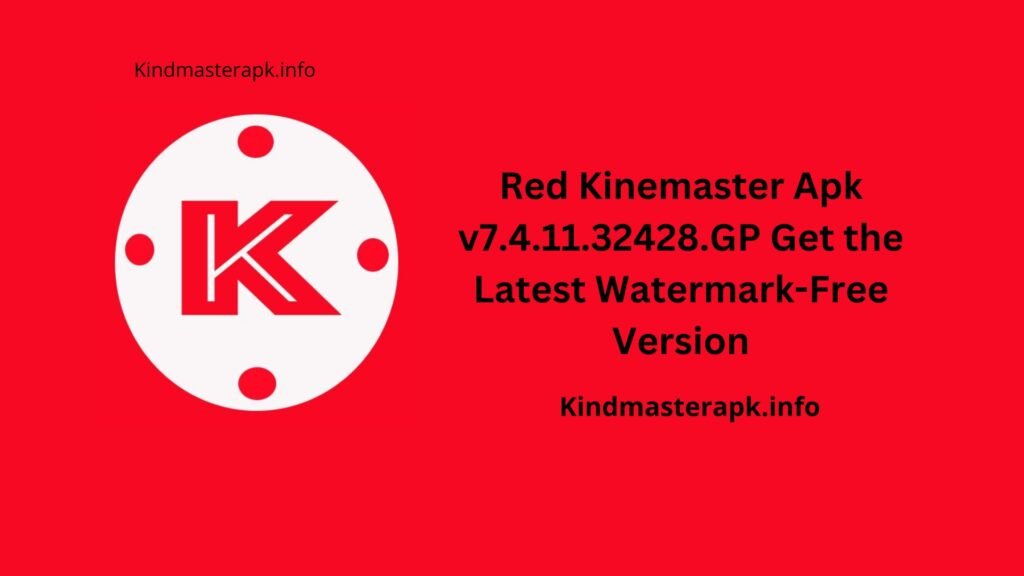 Kinemaster Red